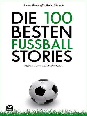 cover image of Die 100 besten Fußball-Stories